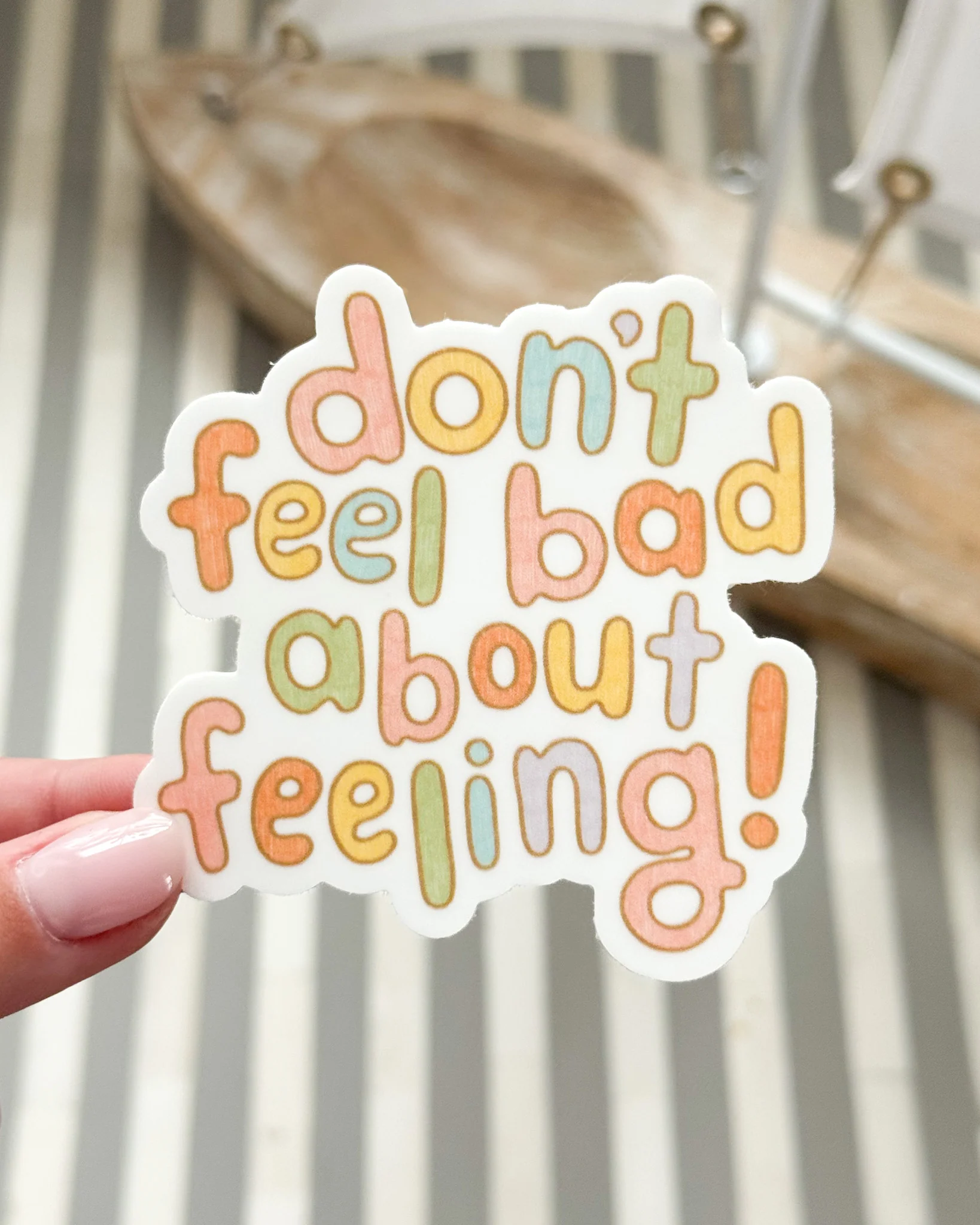 Don't Feel Bad About Feeling! Sticker - Image 2